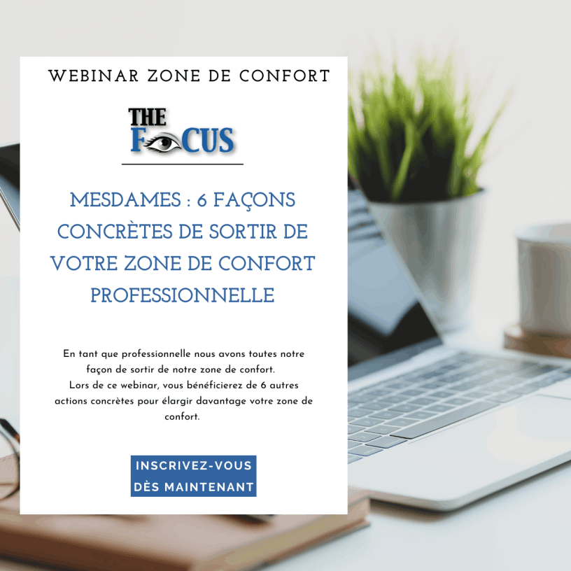 The Focus Webinar Zone de confort 